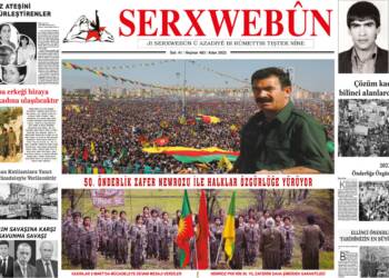 SERXWEBÛN GAZETESİ MART SAYIMIZ “50. ÖNDERLİK NEWROZU İLE HALKLAR ÖZGÜRLÜĞE YÜRÜYOR” MANŞETİYLE ÇIKTI