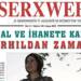 SERXWEBÛN GAZETEMİZİN NİSAN SAYISI “İŞGAL VE İHANETE KARŞI SERHILDAN ZAMANI” MANŞETİYLE ÇIKTI