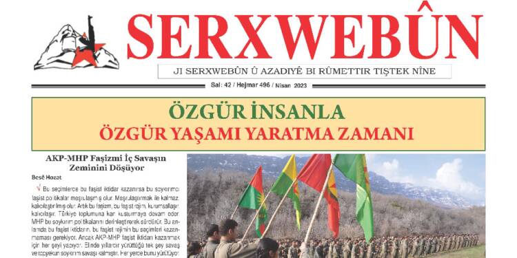 GAZETEMİZ SERXWEBÛN’UN NİSAN SAYISI ÇIKTI