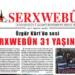 ÖZGÜR KÜRT’ÜN SESİ SERXWEBÛN 31 YAŞINDA