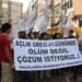 ONURLU VE ÖZGÜR BİR YAŞAM İÇİN DİRENİŞİ YÜKSELTELİM
