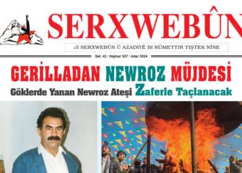 SERXWEBÛN’UN MART AYI SAYISI ÇIKTI!