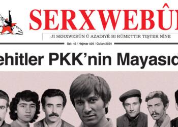 SERXWEBÛN’UN MAYIS AYI SAYISI ÇIKTI!