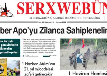 SERXWEBÛN’UN HAZİRAN AYI SAYISI ÇIKTI!
