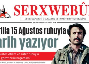 SERXWEBÛN’UN AĞUSTOS AYI SAYISI ÇIKTI!