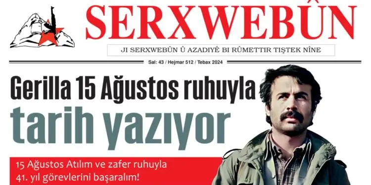 SERXWEBÛN’UN AĞUSTOS AYI SAYISI ÇIKTI!