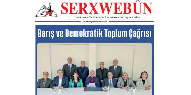 SERXWEBÛN’UN MART 2025 SAYISI ÇIKTI