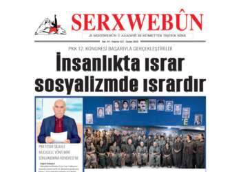 SERXWEBÛN’UN MAYIS 2025 (SON) SAYISI ÇIKTI!
